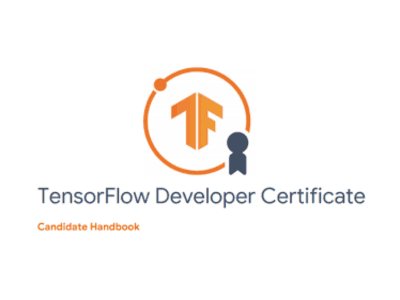Google AI TensorFlow Developer Certificate